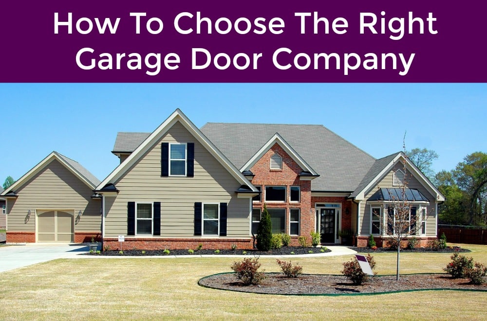 choosing the right garage door company